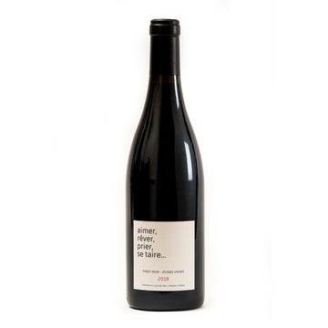 Clos des Fées, Aimer, Rêver, Prier, Se Taire - 2018